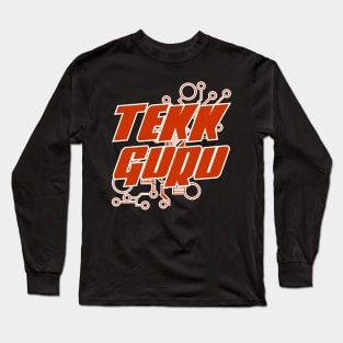 Tech Guru Technique Guru Birthday Gift Shirt Long Sleeve T-Shirt